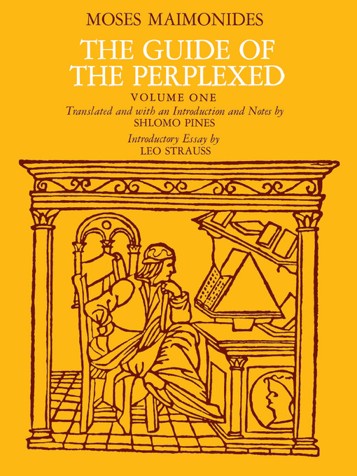 Title details for The Guide of the Perplexed, Volume 1 by Moses Maimonides - Available